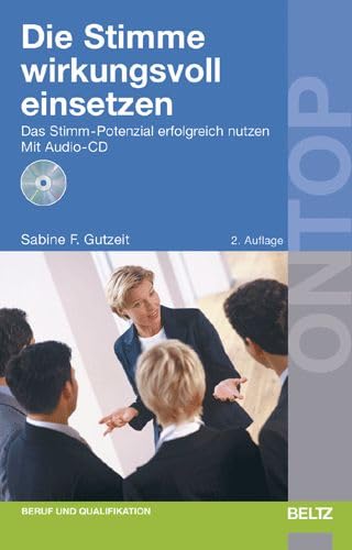 Beispielbild fr Die Stimme wirkungsvoll einsetzen: Das Stimm-Potenzial erfolgreich nutzen, mit Audio-CD (Beltz Taschenbuch) zum Verkauf von medimops