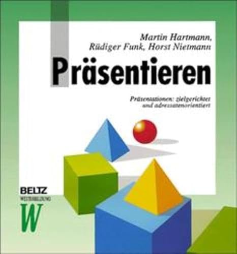 9783407363428: Prsentieren. Prsentationen: zielgerichtet und adressatenorientiert