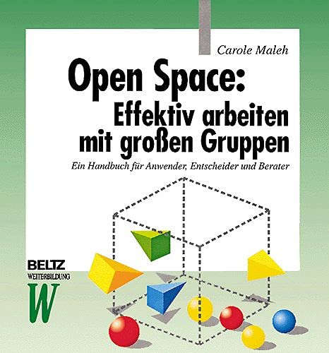 9783407363633: Open Space: Effektiv arbeiten mit groen Gruppen.