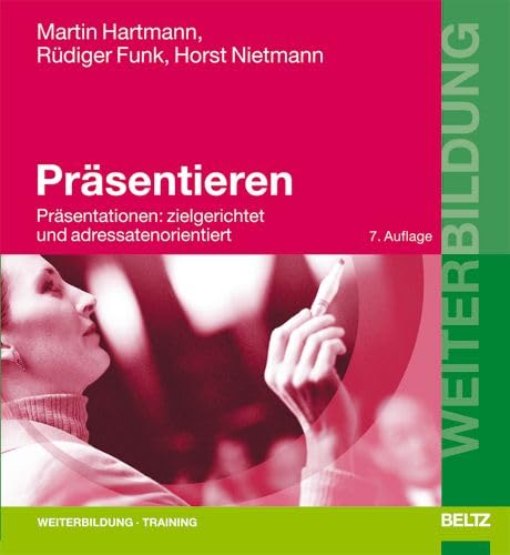 9783407364050: Prsentieren. Prsentationen: zielgerichtet und adressatenorientiert