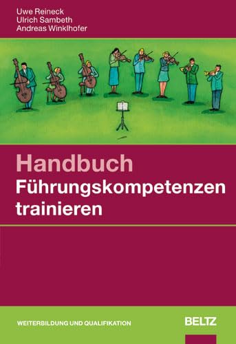 Stock image for Handbuch Fhrungskompetenzen trainieren for sale by Versandantiquariat Felix Mcke