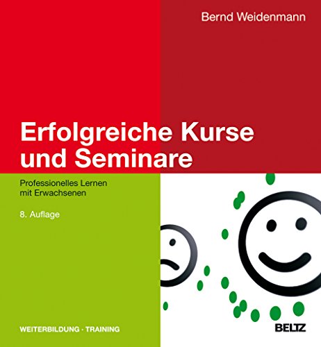 Erfolgreiche Kurse und Seminare - Bernd Weidenmann