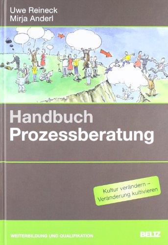 Stock image for Handbuch Prozessberatung: Fr Berater, Coaches, Prozessbegleiter und Fhrungskrfte for sale by medimops