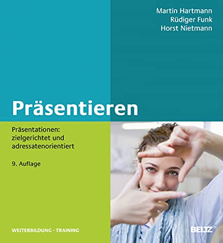 Stock image for Prsentieren: Prsentationen: zielgerichtet und adressatenorientiert for sale by Book Deals
