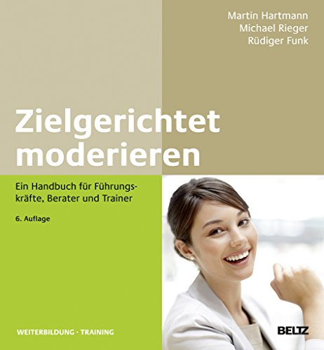 Stock image for Hartmann, M: Zielgerichtet moderieren for sale by Blackwell's