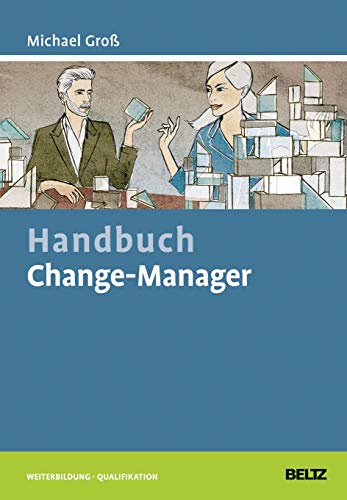 9783407365521: Handbuch Change-Manager