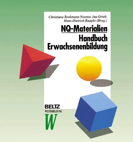 Beispielbild fr NQ-Materialien - Handbuch Erwachsenenbildung Brokmann-Nooren, Christiane; Grieb, Ina and Raapke, Hans D zum Verkauf von BUCHSERVICE / ANTIQUARIAT Lars Lutzer