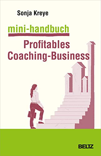 Beispielbild fr Mini-Handbuch Profitables Coaching-Business -Language: german zum Verkauf von GreatBookPrices