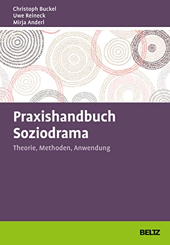 Stock image for Praxishandbuch Soziodrama -Language: german for sale by GreatBookPrices