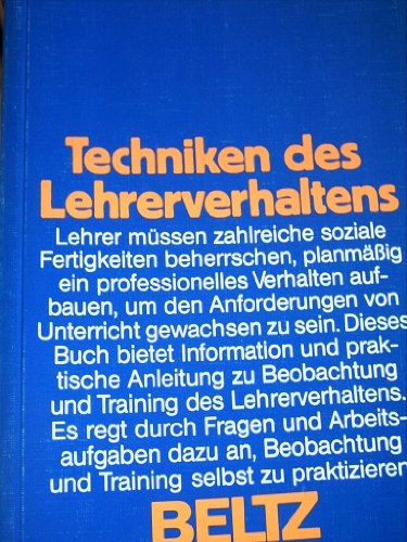 Stock image for Techniken des Lehrerverhaltens (Beltz Bibliothek ; 28) (German Edition) for sale by Bookmans