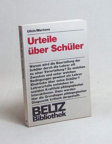 1) Ulich/Mertens: Urteile über Schüler. Zur Sozialpsychologie pädagogischer Diagnostik. 2) Schwar...