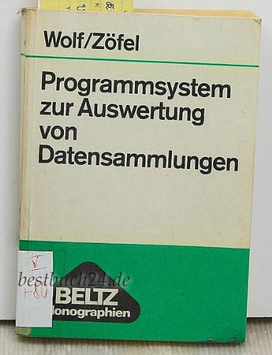 Programmsystem zur Auswertung von Datensammlungen. Ein Programm zur Auswertung umfangreicher Date...