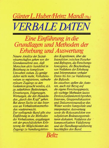 Verbale Daten. Eine Einführung in die Grundlagen und Methoden der Erhebung und Auswertung.