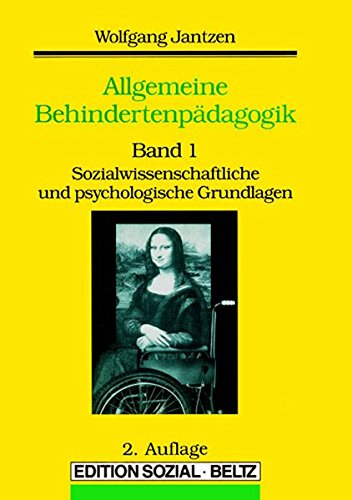 Beispielbild fr Allgemeine Behindertenpdagogik, Bd.1, Sozialwissenschaftliche und psychologische Grundlagen. Ein Lehrbuch zum Verkauf von medimops