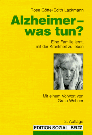 Beispielbild fr Alzheimer - was tun?: Eine Familie lernt, mit der Krankheit zu leben zum Verkauf von Versandantiquariat Felix Mcke