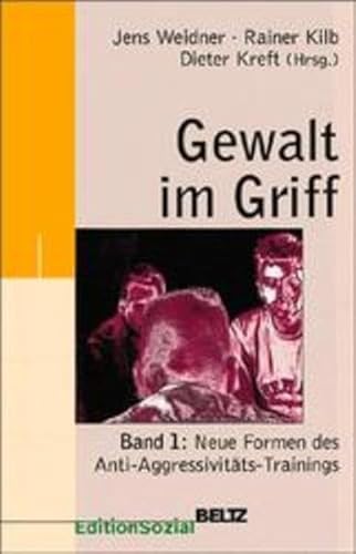 Beispielbild fr Gewalt im Griff, Bd.1, Neue Formen des Anti-Aggressivitts-Trainings zum Verkauf von medimops