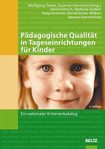 Beispielbild fr Pdagogische Qualitt in Tageseinrichtungen fr Kinder: Ein nationaler Kriterienkatalog Kindertageseinrichtungen Kindertagessttten Qualittssicherung Frhe Kindheit Kita Kindergarten Krippen Erziehungswissenschaft KleinkindpdagogikPdagogik Vorschulpdagogik Kindertageseinrichtungen Kindertagessttten Kindertageseinrichtung Kindertagessttte Sozialwissenschaften Qualittsentwicklung Evaluation Bildung Einrichtungsqualitt Wolfgang Tietze (Herausgeber), Susanne Viernickel (Herausgeber), Bernd Groot-Wilken (Autor) zum Verkauf von BUCHSERVICE / ANTIQUARIAT Lars Lutzer