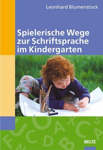 Stock image for Spielerische Wege zur Schriftsprache im Kindergarten for sale by medimops