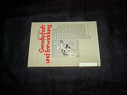 Gesellschaft und Entwicklung: Eine EinfuÌˆhrung in die Soziologie sozialen Wandels (German Edition) (9783407571021) by Wieland JÃ¤ger