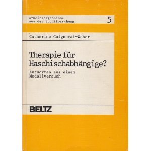 Imagen de archivo de Therapie fr Haschisch-Abhngige?. Antworten aus einem Modellversuch a la venta por Leserstrahl  (Preise inkl. MwSt.)