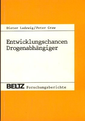 9783407582645: Entwicklungschancen Drogenabhängiger (Arbeitsergebnisse aus der Suchtforschung) (German Edition)