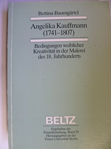 Angelika Kauffmann (1741-1807) - Baumgärtel, Bettina