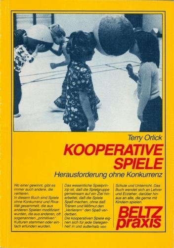 9783407620620: Kooperative Spiele. Herausforderung ohne Konkurrenz