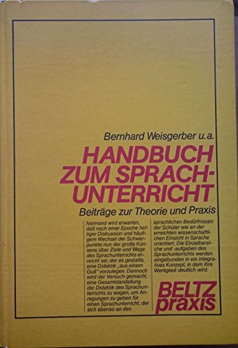 Stock image for Handbuch zum Sprachunterricht. Beitrge zur Theorie und Praxis. for sale by Emile Kerssemakers ILAB