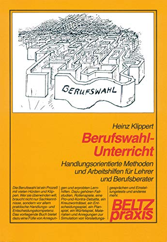Stock image for Berufswahl - Unterricht (Book on Demand) (Beltz Praxis) for sale by medimops