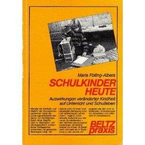 9783407621603: Schulkinder heute