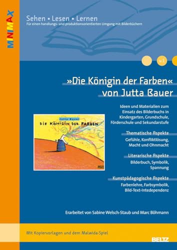 Stock image for Die Knigin Der Farben Von Jutta Bauer: Materialien Zum Einsatz Des Bilderbuchs In Kindergarten Und Grundschule (Mit Kopiervorlagen) for sale by Revaluation Books