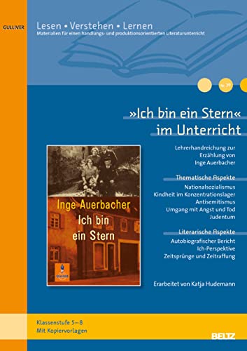 Imagen de archivo de Ich Bin Ein Stern Im Unterricht: Lehrerhandreichung Zum Jugendroman Von Inge Auerbacher (Klassenstufe 5-8). Mit Kopiervorlagen a la venta por Revaluation Books