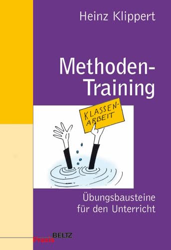 Stock image for Methoden-Training: bungsbausteine fr den Unterricht (Beltz Praxis) for sale by medimops