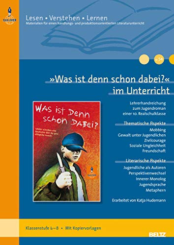 Beispielbild fr Was ist denn schon dabei? im Unterricht: Lehrerhandreichung zum Jugendroman einer 10. Realschulklasse (Klassenstufe 6-8, mit Kopiervorlagen): . (Beltz Praxis / Lesen - Verstehen - Lernen) zum Verkauf von medimops