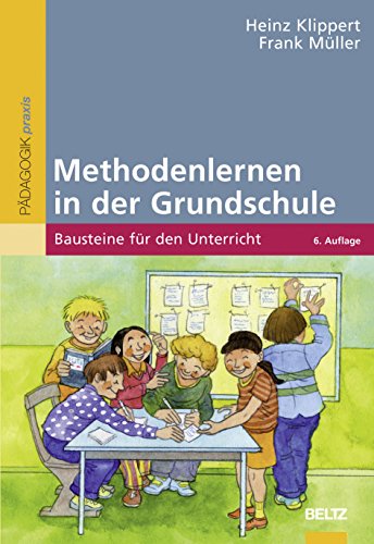 Methodenlernen in der Grundschule -Language: german - Klippert, Heinz; Müller, Frank
