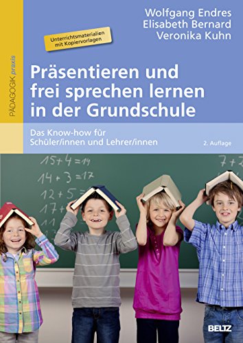 Beispielbild fr Prsentieren und frei sprechen lernen in der Grundschule -Language: german zum Verkauf von GreatBookPrices