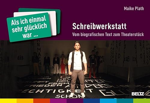 9783407629166: Als ich einmal sehr glcklich war ... - Schreibwerkstatt: Vom biografischen Text zum Theaterstck. (96 Karten und 12-seitiges Booklet)