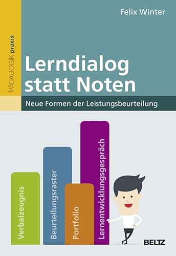 9783407629500: Lerndialog statt Noten: Neue Formen der Leistungsbeurteilung