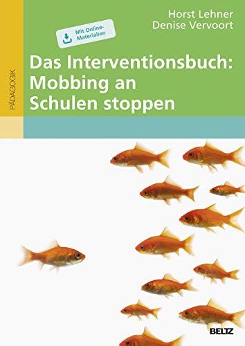 9783407630483: Das Interventionsbuch: Mobbing an Schulen stoppen: Mit Online-Materialien