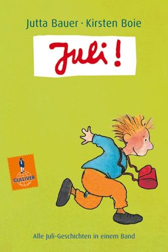 Stock image for Juli!: Alle Juli-Geschichten in einem Band (Gulliver) for sale by medimops