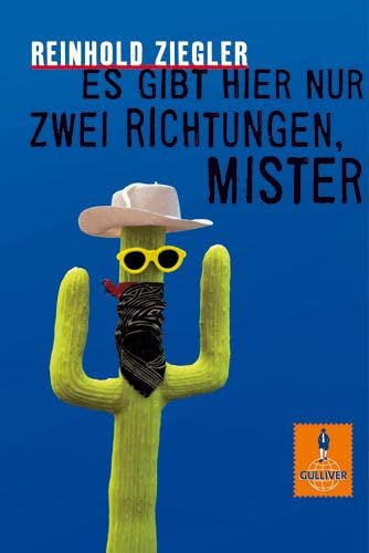 9783407740342: Es gibt hier nur zwei Richtungen, Mister: Roman