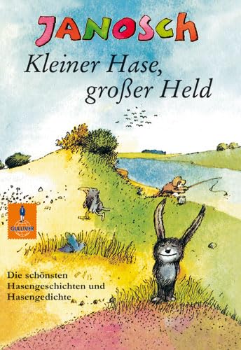 Beispielbild fr Kleiner Hase, groer Held: Die schnsten Hasengeschichten und Hasengedichte (Gulliver) zum Verkauf von medimops