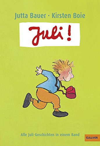 Stock image for Juli!: Geschichten zum Vorlesen. Alle Juli-Geschichten in einem Band (Gulliver) for sale by Bildungsbuch