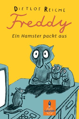 Freddy: Ein Hamster packt aus (9783407740830) by Reiche, Dietlof