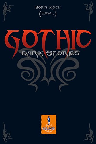 Beispielbild fr Gothic: Dark Stories (Gulliver) zum Verkauf von medimops