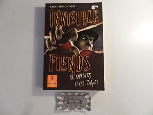 Invisible Fiends 01. Mr Mumbles kehrt zurÃ¼ck (9783407741974) by [???]