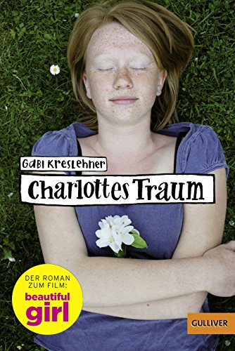 9783407742131: Charlottes Traum (Gulliver Taschenbcher)