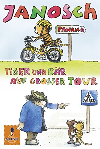 Beispielbild fr Tiger und Br auf groer Tour: Der kleine Tiger braucht ein Fahrrad/Tiger und Br im Straenverkehr (Gulliver) zum Verkauf von medimops