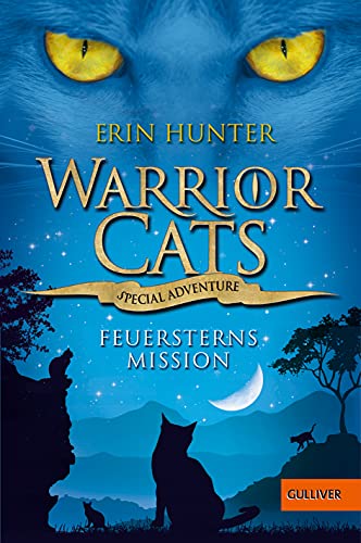 Warrior Cats - Special Adventure. Feuersterns Mission (9783407743602) by Hunter, Erin