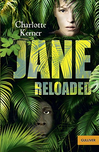 Jane Reloaded: Roman - Charlotte Kerner